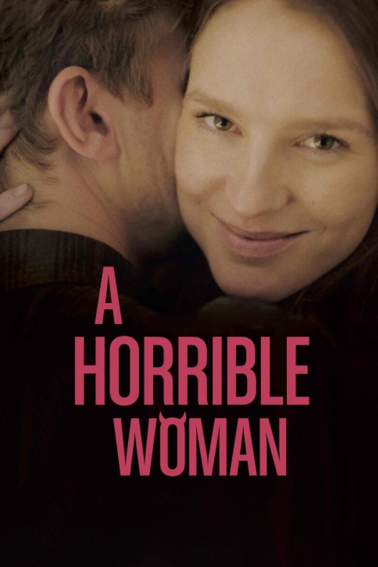 دانلود فیلم A Horrible Woman 2017 دانلود فیلم A Horrible Woman 2017