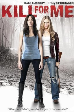 دانلود فیلم Kill for Me 2013