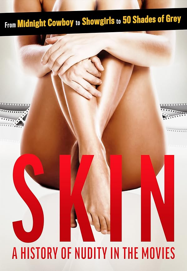 دانلود فیلم Skin: A History of Nudity in the Movies 2020 دانلود فیلم Skin: A History of Nudity in the Movies 2020
