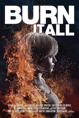 دانلود فیلم Burn It All 2021