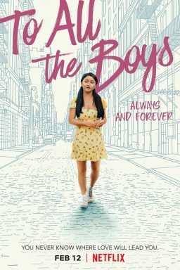 دانلود فیلم To All the Boys: Always and Forever 2021