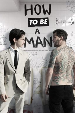 How to Be a Man 2013