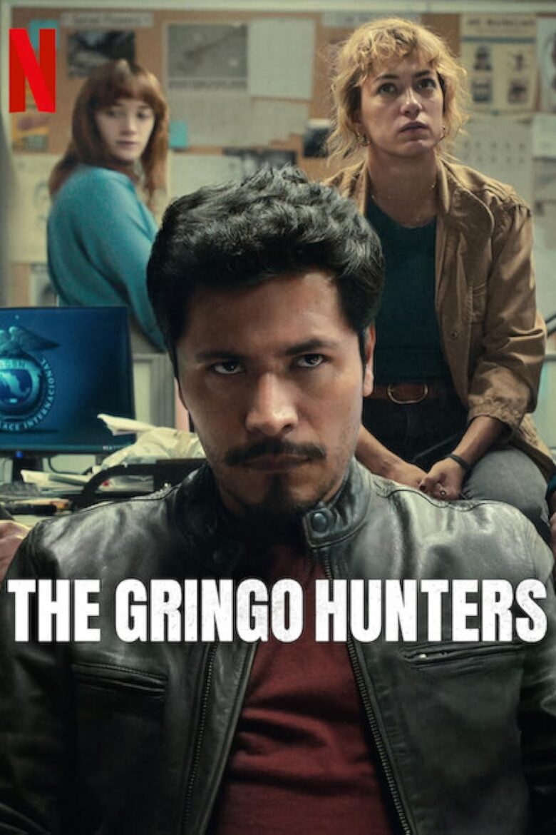 دانلود سریال The Gringo Hunters دانلود سریال The Gringo Hunters