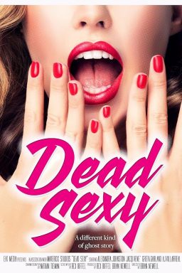 دانلود فیلم Dead Sexy 2018