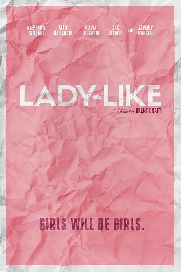 دانلود فیلم Lady Like 2017 دانلود فیلم Lady Like 2017