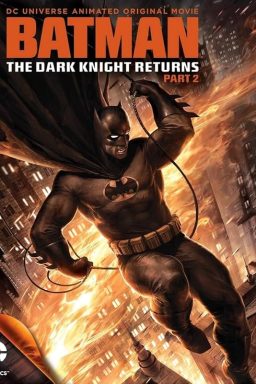 دانلود انیمیشن Batman: The Dark Knight Returns, Part 2 2013