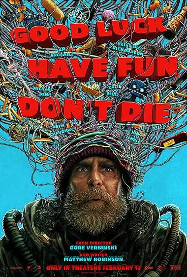 دانلود فیلم Good Luck, Have Fun, Don’t Die 2025