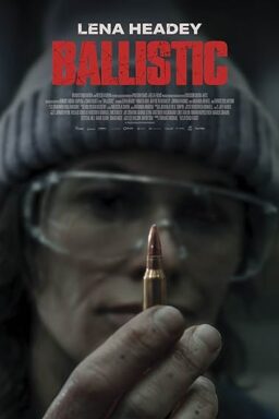 دانلود فیلم Ballistic 2025