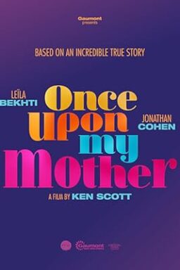 دانلود فیلم Once Upon My Mother 2025