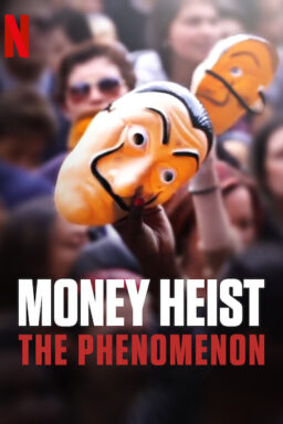 دانلود مستندMoney Heist: The Phenomenon 2020