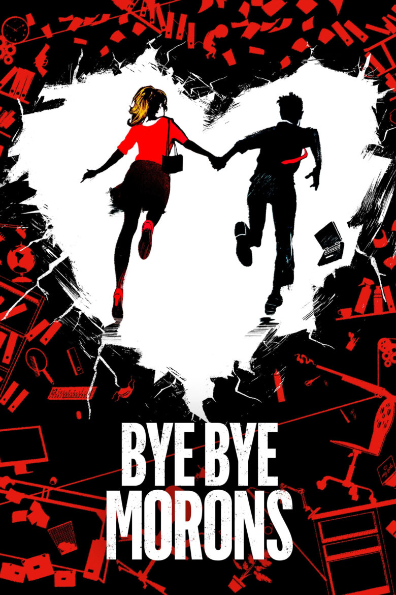 دانلود فیلم Bye Bye Morons 2020 دانلود فیلم Bye Bye Morons 2020