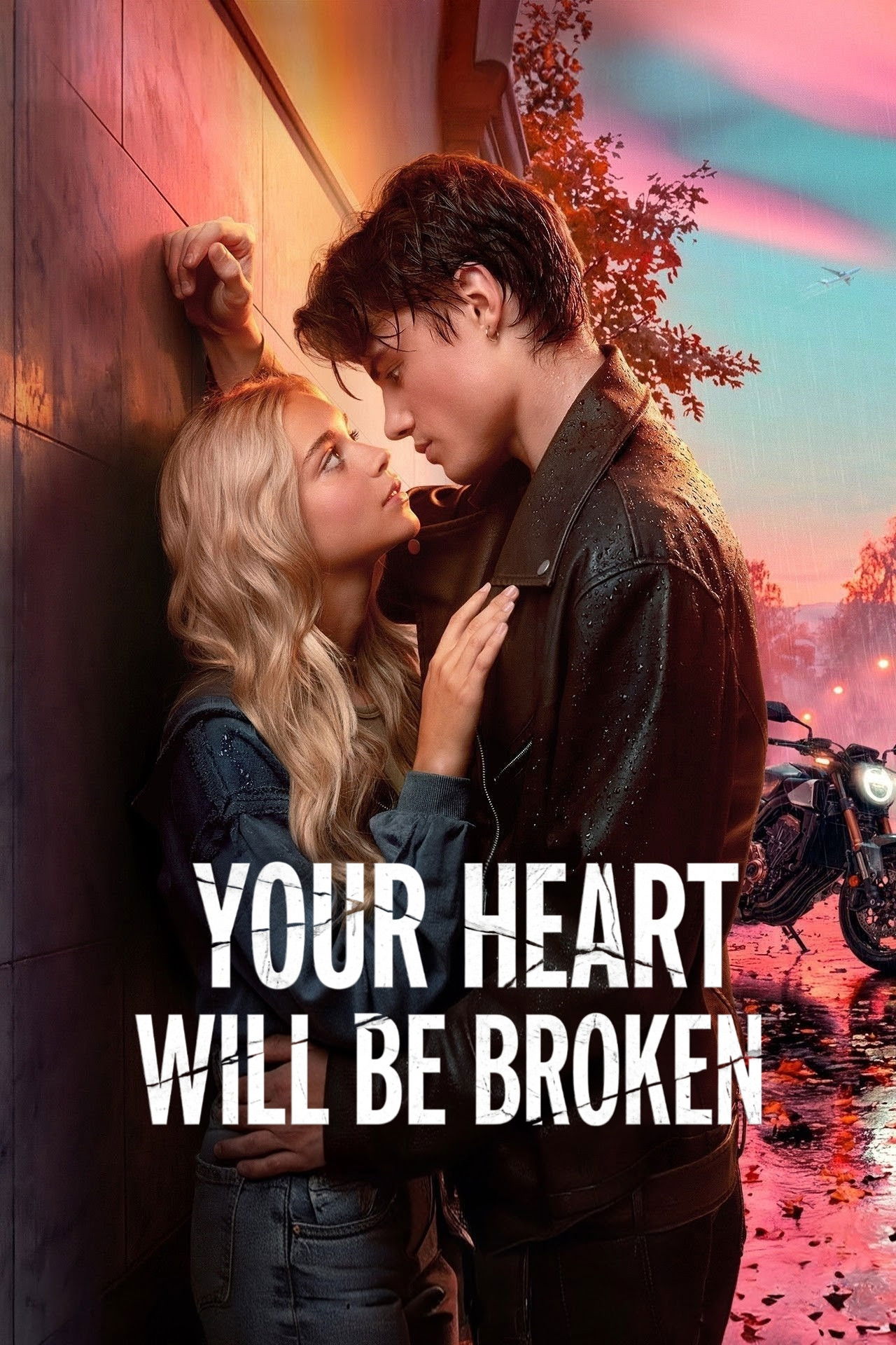 دانلود فیلم Your Heart Will Be Broken 2026